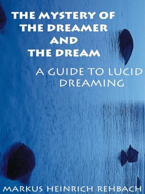 cover image of The Mystery of the Dreamer and the Dream